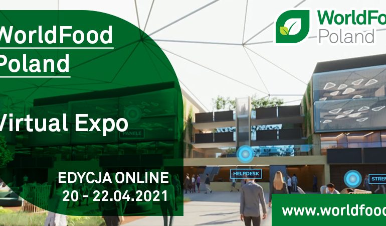 WorldFood Poland Virtual EXPO 2021 – trendy kształtujące przyszłość branży